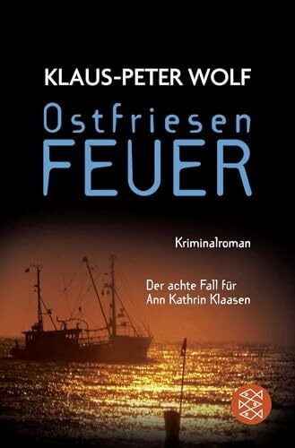 Ostfriesenfeuer der achte - ostfriesenfeuer:,