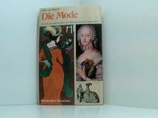 Die Mode; Teil: Bd. 2., Eine Kulturgeschichte vom Barock bis zum Jugendstil. Bea