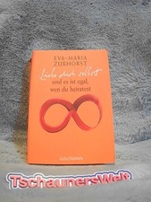 Liebe dich selbst und es ist egal, wen du heiratest. Goldmann ; 21903 :  2207907