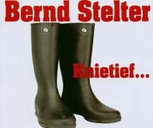 Knietief von Bernd Stelter von