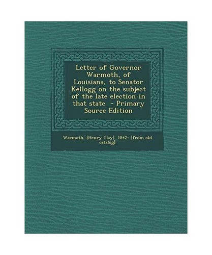 Letter governor warmoth of - of,