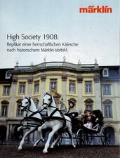 märklin Prospekt: High Society 1908. 170 250 - 01 98 fi; Replikat einer Kalesche