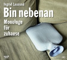 Bin nebenan | Monologe für