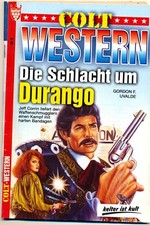 COLT WESTERN Nr. 8 Die Schlacht um Durango