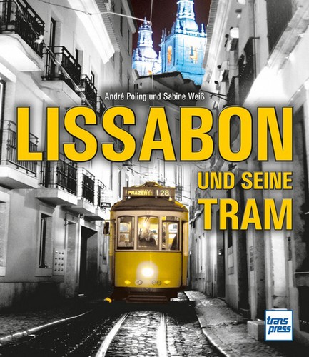 Lissabon und seine tram sabine - lissabon,