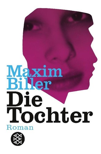 Die tochter maxim biller - tochter,