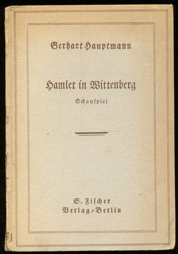 Gerhart hauptmann hamlet - gerhart, in