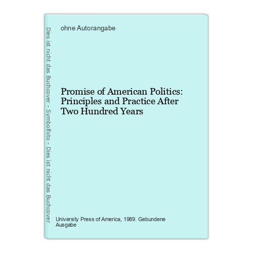 Promise american politics - of,