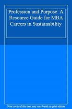 Profession and Purpose: A