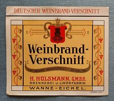 altes Flaschenetikett Etikett Label Weinbrandverschnitt H. Hülsmann Wanne-Eickel