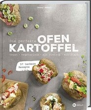 Die perfekte Ofenkartoffel: Die perfekte Ofenkartof... | Buch | Zustand sehr gut