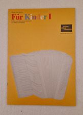 M.Eisenmann  "Für Kinder I"  " Beiheft zum  Akkordeon-Schulwerk