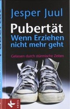 Pubertät - wenn Erziehen nicht mehr geht: Gelassen ... | Buch | Zustand sehr gut