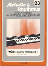 Melodie & Rhythmus für Keyboard - Orgel  Weltbekannte Melodien V zum Sonderpreis