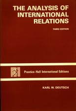 The Analysis of International Relations Deutsch, Karl W.: