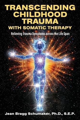 Transcending childhood trauma - transcending,