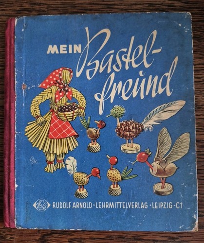 Mein bastel freund von - freund, rudolf