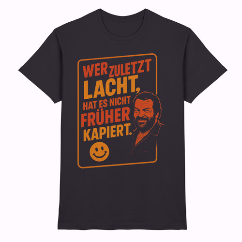 Wer zuletzt lacht hat es - wer,