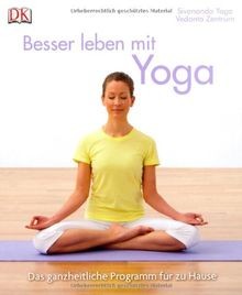 Besser leben mit yoga das - besser, yoga: