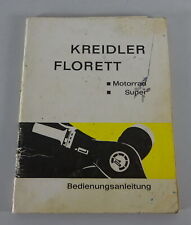 Betriebsanleitung Kreidler Florett Super / Motorrad Stand 02/1962