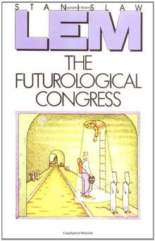 The futurological congress - the,