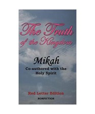 The Truth of the Kingdom: Red Letter Edition, Mikah
