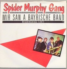 Spider Murphy Gang mir san a Bayrische Band / Reissverschluss