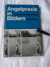 Ekkehard Wiederholz Angelpraxis in Bildern