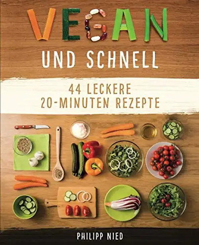 Vegan und schnell entdecke 44 - schnell:,