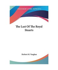 The Last Of The Royal Stuarts