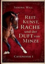 Reitkunst, Rache und der Duft
