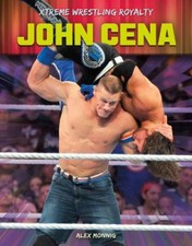 John Cena (Xtreme Wrestling Royalty) by Monnig, Alex [Hardback]