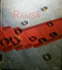 Ramsa una vita - vita, l'arte