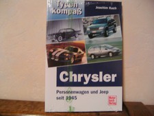 Chrysler Personenwagen und Jeep seit 1945  Typenkompass von Joachim Kuch