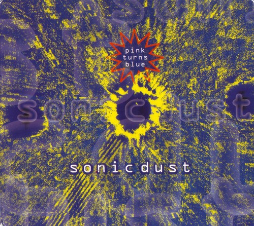 Pink turns blue sonic dust - turns,