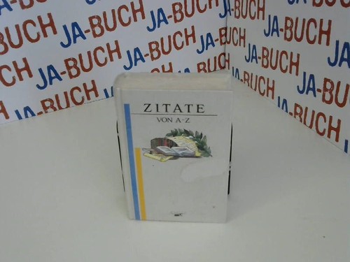 Zitate von unbekannt - a, z