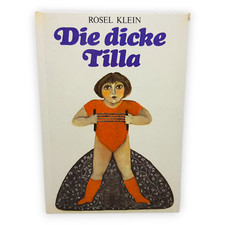 Die dicke Tilla Rosel Klein Bilderbuch Illustration Regine Röder Kinderbuch DDR