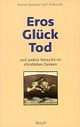 Eros glück tod und - eros,,