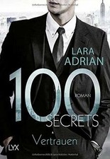 100 Secrets - Vertrauen: Roman