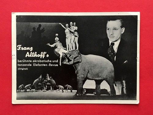 Zirkus althoff 1940 - ak,