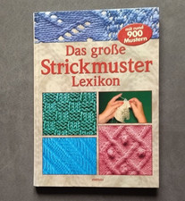 Das große Strickmuster Lexikon mit rund 900 Mustern - Strickbuch Handarbeiten