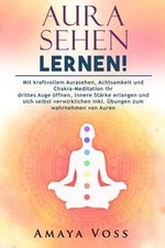 Aura sehen lernen: Mit