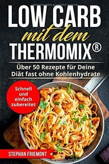 Low carb mit dem - dem, thermomix®