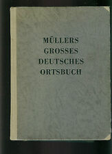 Müllers grosses Deutsches Ortsbuch 120 000 Orte Einwohner Post Dörfer Bahn 1953