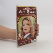 Lore-Roman 152: Die schöne