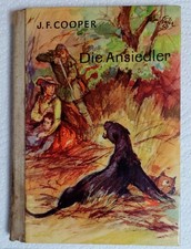 🦉 Buch - J.F. Cooper / Die Ansiedler am Susquehanna ( Antiquarisch - DDR 1956 )