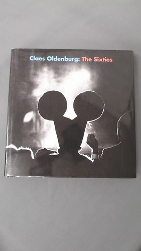 Claes oldenburg the sixties - claes,