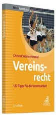 Vereinsrecht: 132 Tipps für