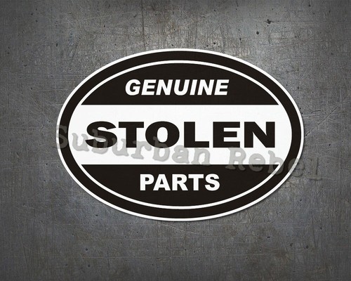 Genuine stolen parts aufkleber - genuine,