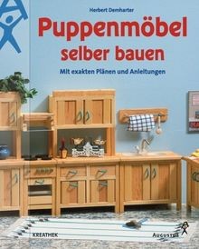 Puppenmöbel selber bauen mit - selber, bauen.